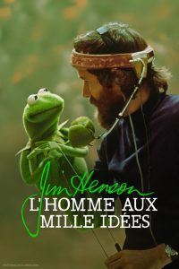 Jim Henson : l’homme aux mille idées