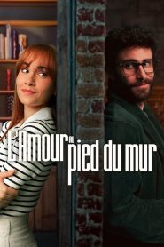 L’Amour au pied du mur